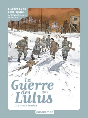 cover image of Roman La Guerre des Lulus (Tome 5)--1917, la Grande évasion